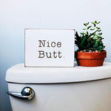 Etch & Ember Funny Bathroom Signs - Nice Butt - Farmhouse Style Decor - Rustic Wood