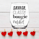 Savage Classy Bougie Ratchet - Stemless Wine Glass Birthday Gifts for Women