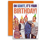 Schitt's Creek Birthday Card Oh Schitt, It's Your Birthday 5x7 inches w/Envelope