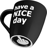 Decodyne Have a Nice Day Funny Coffee Mug, Funny Cup with Middle Finger