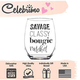 Savage Classy Bougie Ratchet - Stemless Wine Glass Birthday Gifts for Women