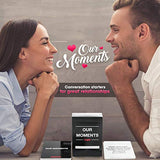 OUR MOMENTS Couples: 100 Thought Provoking Conversation Starters