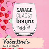 Savage Classy Bougie Ratchet - Stemless Wine Glass Birthday Gifts for Women