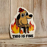 This Is Fine Meme Sticker - Dog On Fire Sticker - This Is Fine Meme Decal