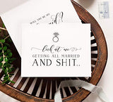 10 PK - Funny Will You Be My Bridesmaid Cards, Look At Me Getting All Married and Shit