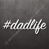 Dad Life Sticker Vinyl Decal #dadlife Sticker Father's Day Car Window Sticker