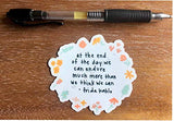 Inspirational quote stickers | Waterproof vinyl decals for laptops, hydro flasks, water bottles