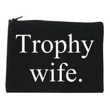 Trophy Wife Funny Wifey Gift Cosmetic Makeup Bag