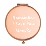 sedmart Mom Birthday Gifts from Daughter and Son,Sentimental Engraved Compact Mirror for Women-Remember I Love You Mom