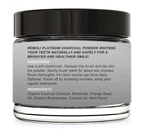 REMALI PLATINUM Activated Charcoal Teeth Whitening Powder - MADE IN USA from all NATURAL and ORGANIC Coconut – NON ABRASIVE Formula Proven SAFE for Enamel– Better Stain Remover than Strips,Kit,Gel,Pen